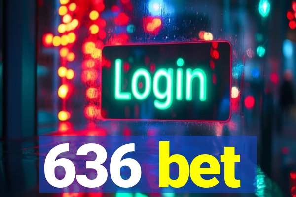 636 bet